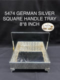 5474 German Silver Square Handle 8*8 Inch Tray